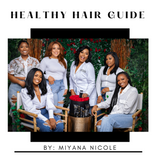Healthy Hair Guide, Regimen & Calendar
